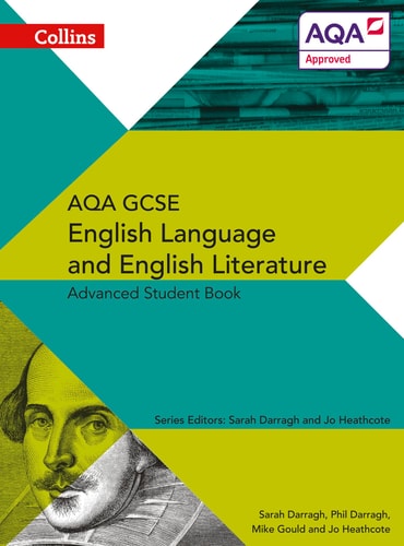 AQA GCSE English Language and English Literature: Advanced Student Book