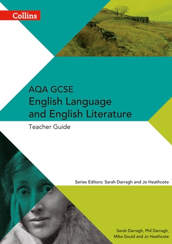Collins AQA GCSE English Language and English Literature: Teacher Guide