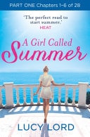 A Girl Called Summer: Part One
