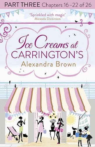 Ice Creams at Carrington’s: Part Three
