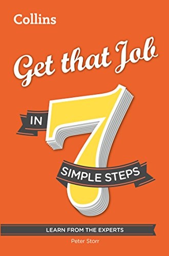 Get that Job in 7 Simple Steps [Paperback] [Jul 04, 2014] Peter Storr