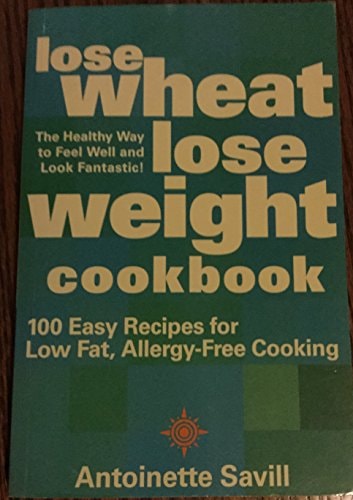 Lose Wheat, Lose Weight