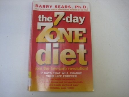 The 7-Day Zone Diet Join the Low-carb Revolution