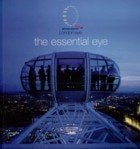 The Essential Eye: London Eye