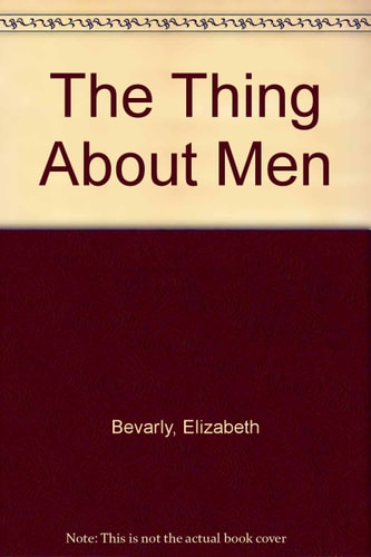 The Thing About Men
