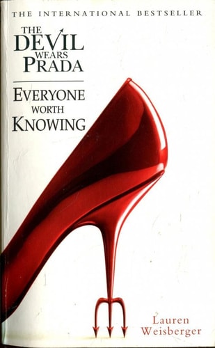 The Devil Wears Prada / Everyone Worth Knowing