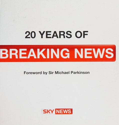 20 Years of Breaking News