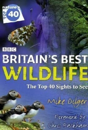 Nature's Top 40: Britain's Best Wildlife