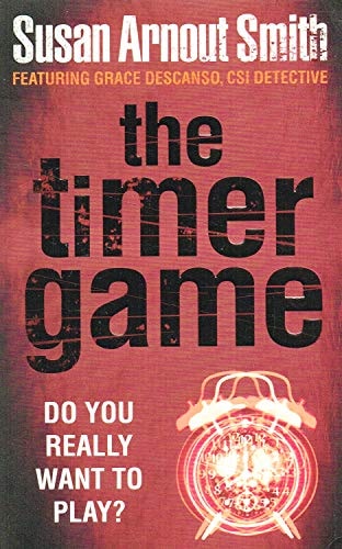 THE TIMER GAME [Paperback] by Susan Arnout Smith