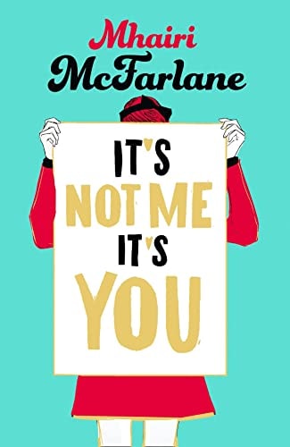 It's Not Me, It's You