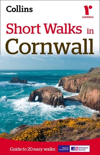 Short Walks in Cornwall: A Guide to 20 Local Walks