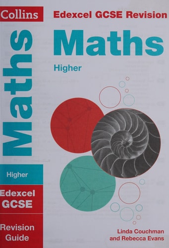 Collins GCSE Revision and Practice - Edexcel GCSE Maths Higher Tier: Revision Guide