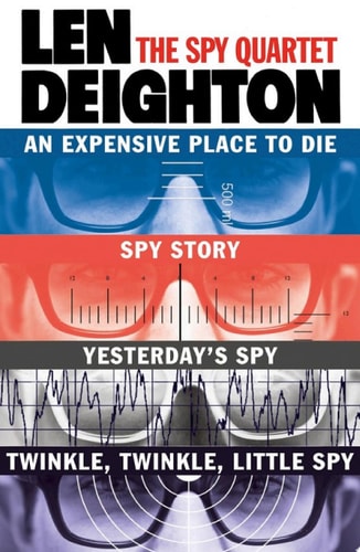 Spy Quartet: An Expensive Place to Die, Spy Story, Yesterday's Spy, Twinkle Twinkle Little Spy