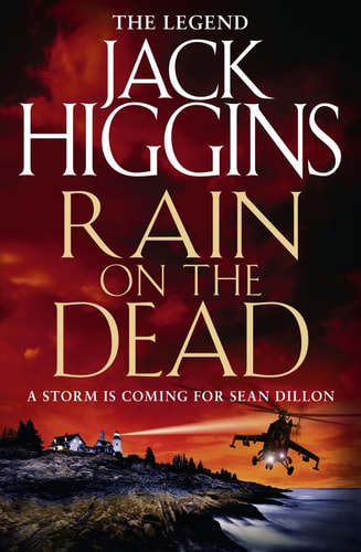 Rain on the Dead (Sean Dillon Series, Book 21) (Sean Dillon Series)