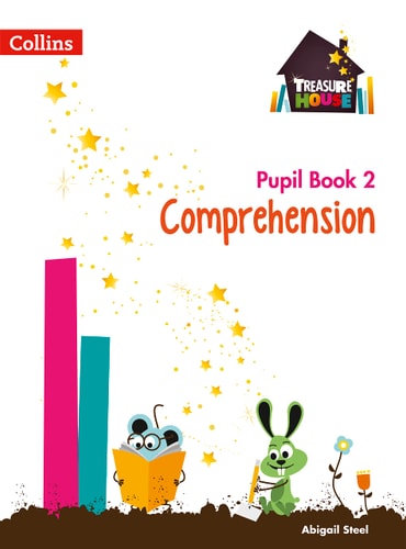 Treasure House: Year 2 Comprehension and Word Reading Pupil Book