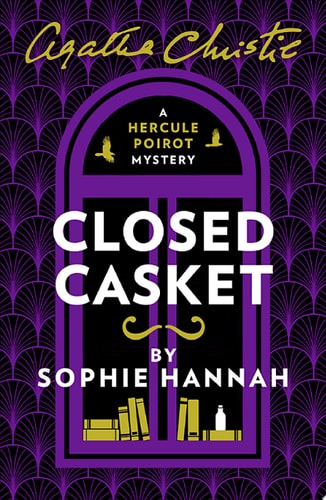 Closed casket: the newHercule Poirot mystery