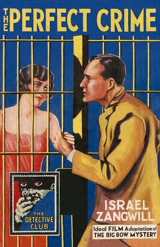 The Perfect Crime: The Big Bow Mystery