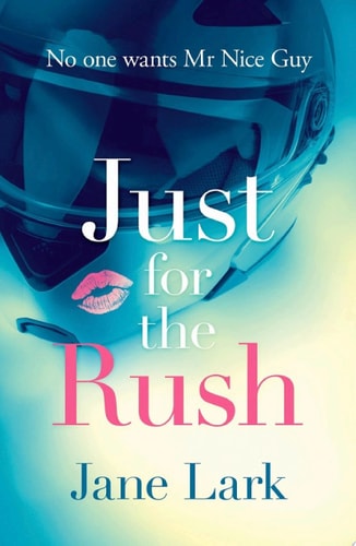 Just for the Rush