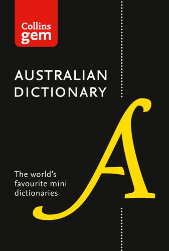 Collins Gem Australian Dictionary (English and English Edition)