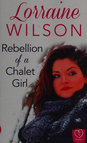 Rebellion of a Chalet Girl