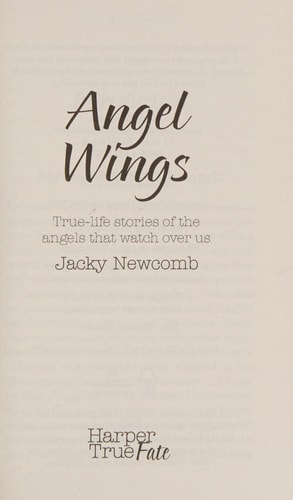 Angel Wings: True-life stories of the Angels that watch over us