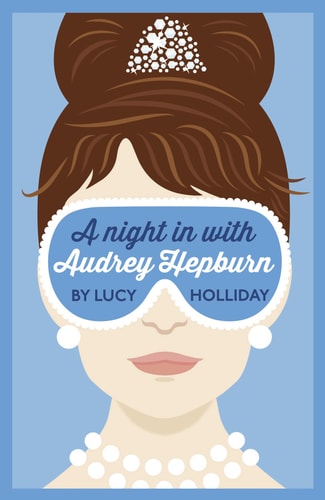 A Night in with Audrey Hepburn / A Night in with Marilyn Monroe