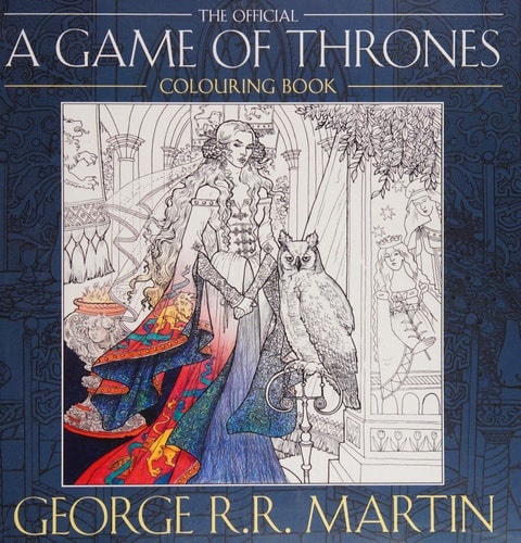 The Official A Game of Thrones Colouring Book