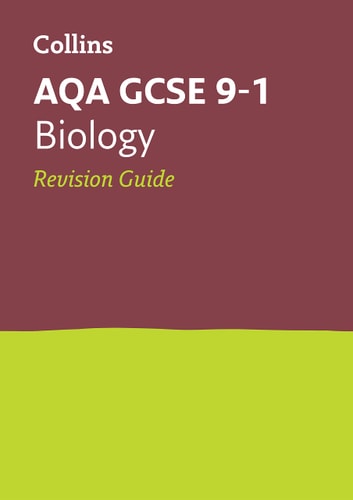 Collins GCSE Revision and Practice: New 2016 Curriculum – AQA GCSE Biology: Revision Guide