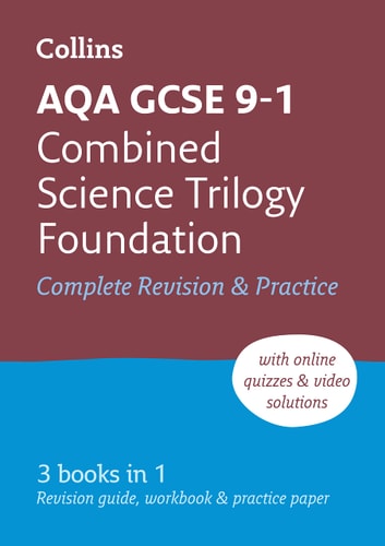 Collins GCSE Revision and Practice: AQA GCSE Combined Science Trilogy Foundation Tier (New 2016 Curriculum)
