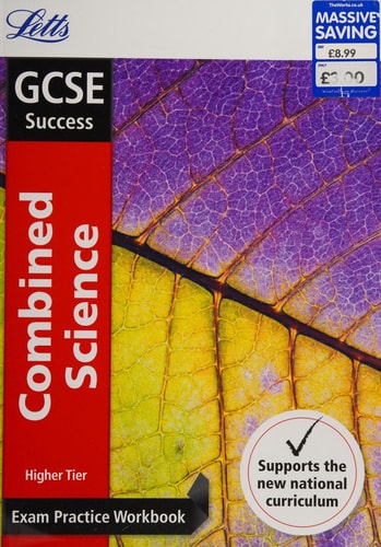 Letts GCSE Revision Success - New 2016 Curriculum – GCSE Combined Science Higher: Exam Practice Workbook, with Practice Test Paper