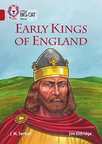 Collins Big Cat – Early Kings of England: Band 14/Ruby
