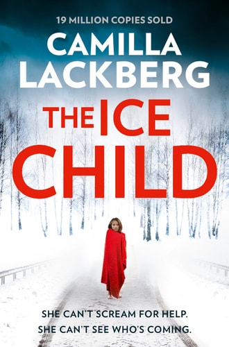 The Ice Child (Patrik Hedstrom and Erica Falck) [Paperback] [Jan 01, 2016] Lackberg, Camilla