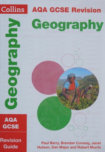 Collins GCSE Revision and Practice: New 2016 Curriculum – AQA GCSE Geography: All-in-one Revision and Practice