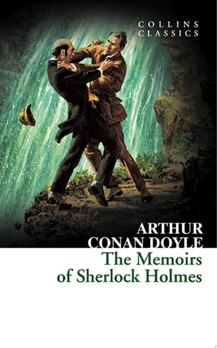 The Memoirs of Sherlock Holmes (Collins Classics)