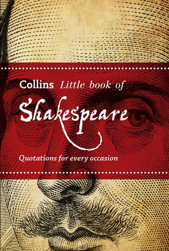 Collins Little Book of Shakespeare: Quotations for Every Occasion