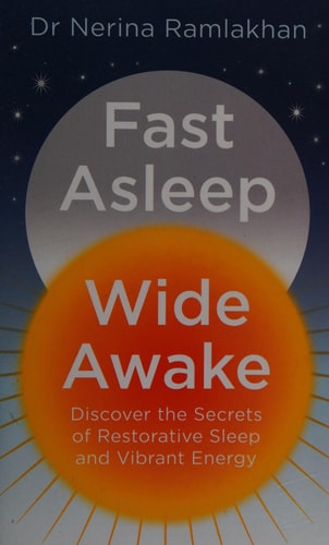 Fast Asleep, Wide Awake Techniques to Help You Sleep Smarter
