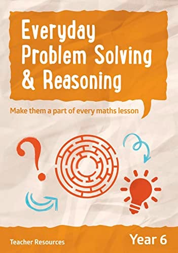 Year 6 Problem Solving and Reasoning Teacher Resources with CD-ROM: English KS2 (Ready, Steady Practise!)