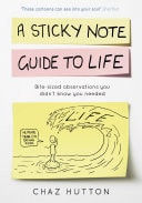 Sticky Note Guide to Life