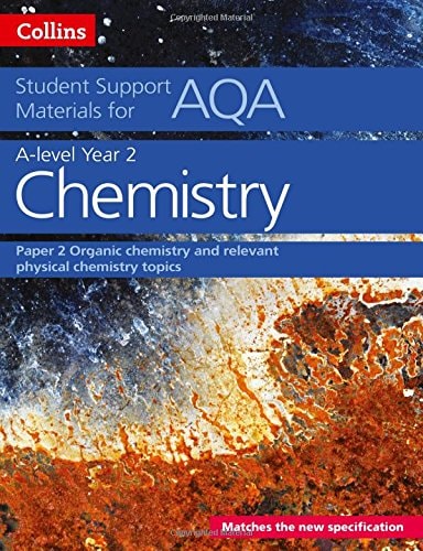 AQA A Level Chemistry Year 2 Paper 2 (Collins Student Support Materials)
