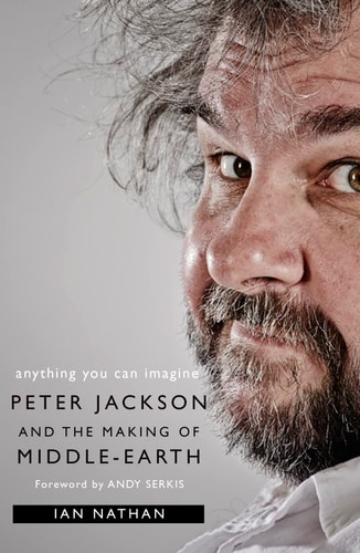Anything You Can Imagine: Peter Jackson