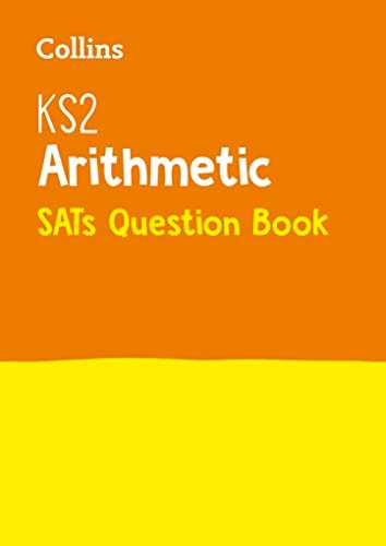 KS2 Maths Arithmetic SATs Question Book