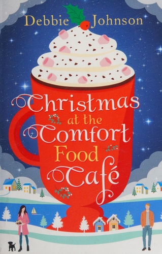 Christmas at the Comfort Food Café (the Comfort Food Café, Book 2)