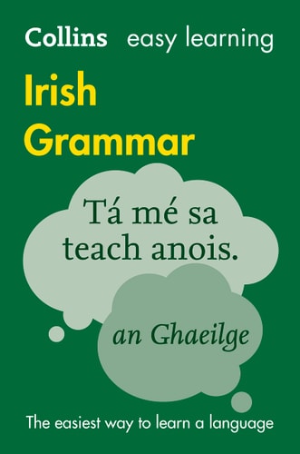 Irish Grammar (Collins Easy Learning) (English and Irish Edition)