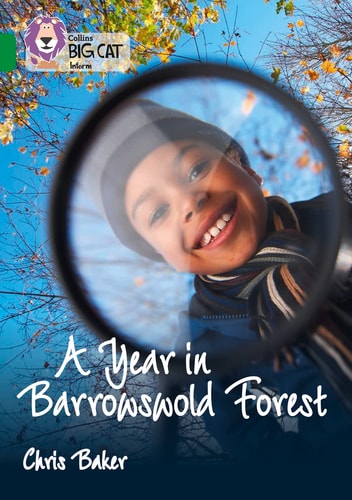 Collins Big Cat – A Year in Barrowswold Forest