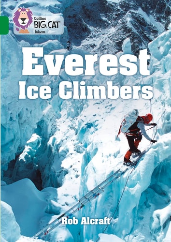 Collins Big Cat – The Ice Men of Everest: Band 15/Emerald