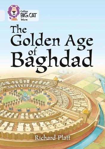 Collins Big Cat – A History of Baghdad: Band 17/Diamond