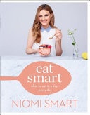 Eat Smart What to Eat in a Day - Every Day