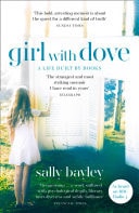 Girl With Dove: A Life Built By Books