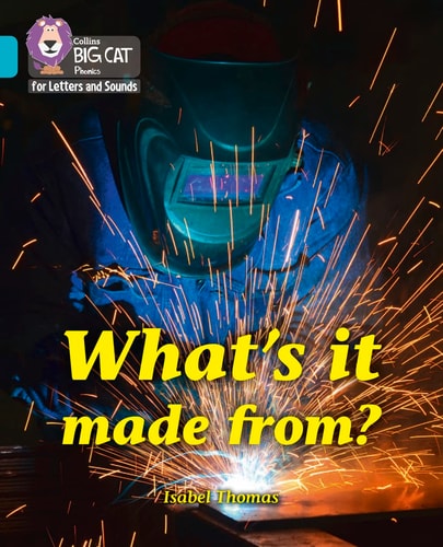 Collins Big Cat – What’s it made of: Band 7/Turquoise