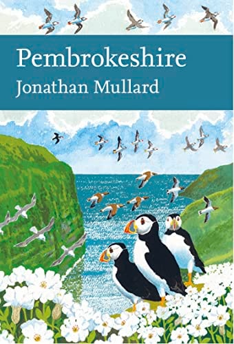 Pembrokeshire (Collins New Naturalist Library, Book 141)